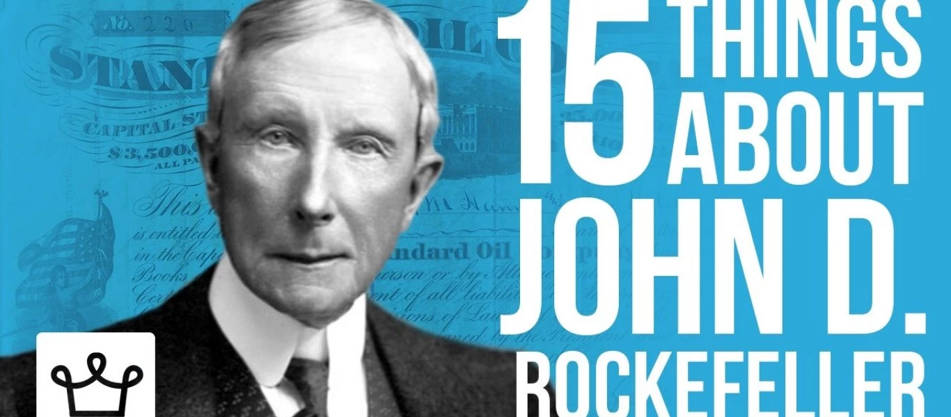 Βίντεο: 15 πράγματα που δεν ξέρατε για τον John D. Rockefeller